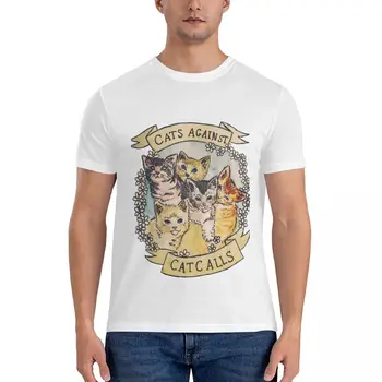 Cats Against Cat Calls ОРИГИНАЛ (СМОТРИТЕ версию V2 В моем магазине) Незаменимая футболка, мужская одежда, быстросохнущая футболка, милые топы