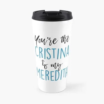 Кофейная кружка You're the Cristina to my Meredith Travel класса люкс Арабские кофейные чашки Турецкие кофейные чашки класса люкс