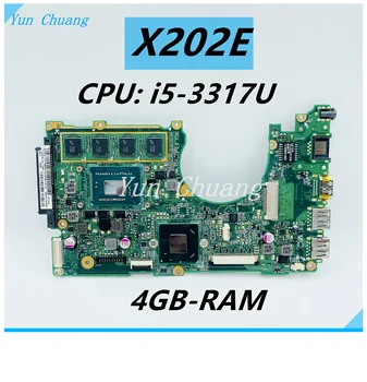 Материнская плата X202E для ноутбука ASUS X202E X201E S200E X201EP с процессором i5-3317U 4G-RAM протестирована на 100%.