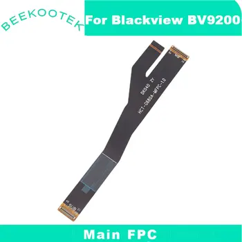 Новая Оригинальная Основная Плата Blackview BV9200 Основная Лента FPC Гибкий Кабель Аксессуары Для Ремонта FPC Смартфона Blackview BV9200