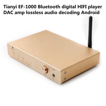 Новый EF-1000 Bluetooth цифровой Hi-Fi плеер DAC amp с декодированием звука без потерь Android