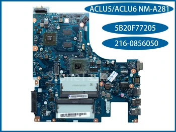 Оригинальный FRU для Lenovo Thinkpad G50-45 Материнская плата ноутбука ACLU5/ACLU6 NM-A281 5B20F77205 216-0856050 DDR3 100% Протестирована